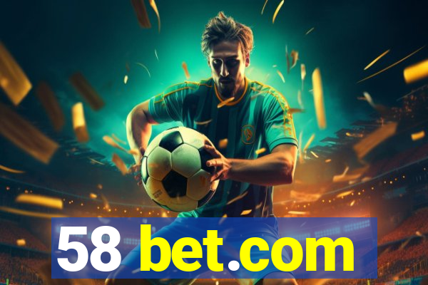 58 bet.com